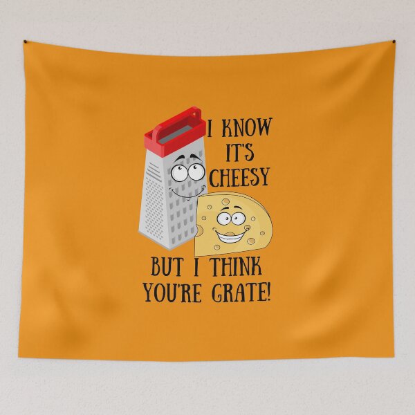 Item preview, I Know It's Cheesy but I Think You're Grate designed and sold by VBeesTees.