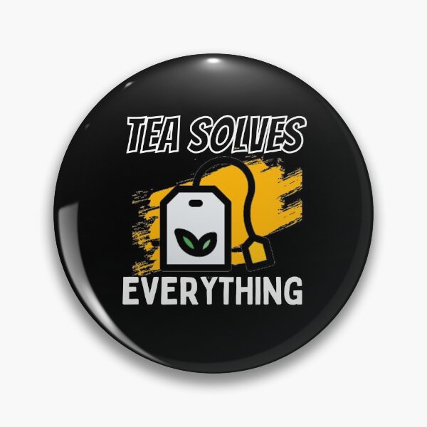 Item preview, Tea Solves Everything - Drink Tea Be Happy designed and sold by PrintexDesigns.