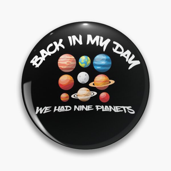 Item preview, back in my day, we had nine planets t-shirt  designed and sold by Perfectstyles.