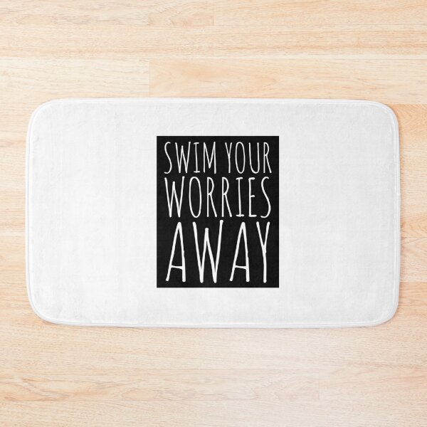 Item preview, Swim your worries away be positive cool  designed and sold by Tropical Blood.