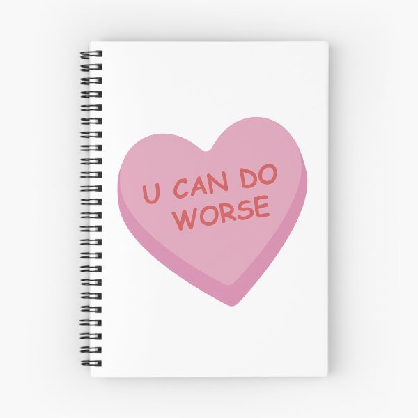 Item preview, "U Can do Worse" Funny Pink Candy Heart designed and sold by burlybot.