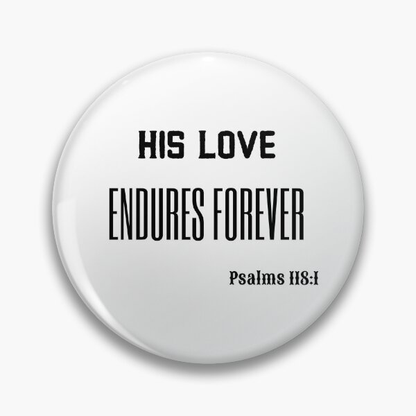 Item preview, His Love Endures Forever designed and sold by Mandy-30.
