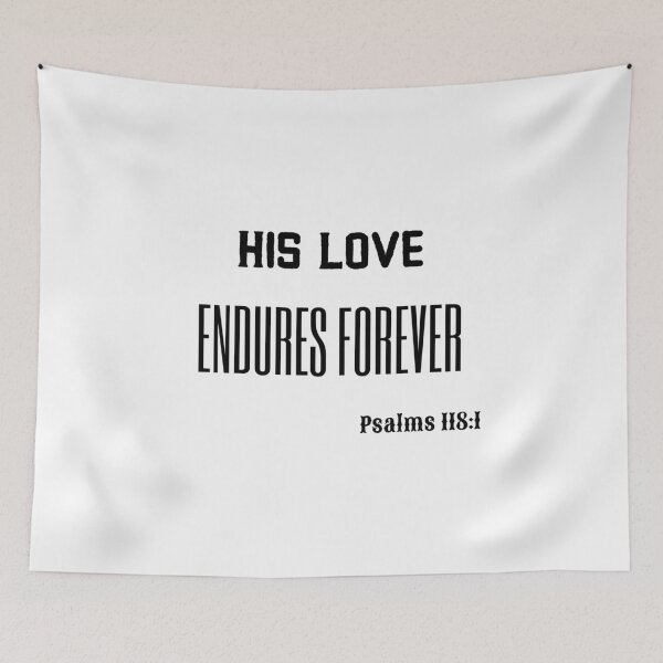 Item preview, His Love Endures Forever designed and sold by Mandy-30.