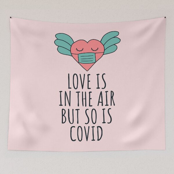 Item preview, Love is in the air but so is covid gift for valentine in quarantine designed and sold by JokeGysen.