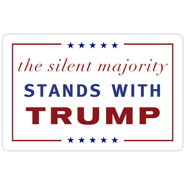 "The Silent Majority Stands With Trump" Stickers by titanat30 Redbubble