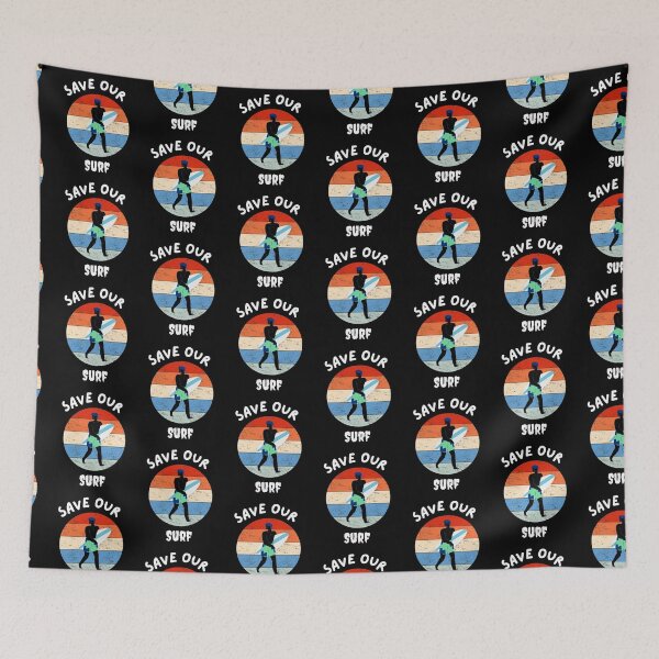 Item preview, Save Our Surf - Save Our Surf Ocean designed and sold by PrintexDesigns.