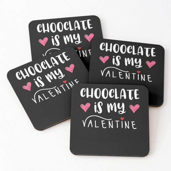 Item preview, Chocolate is my Valentine's -  Valentine's day gift for her or him chocolate lover designed and sold by oussama dif.