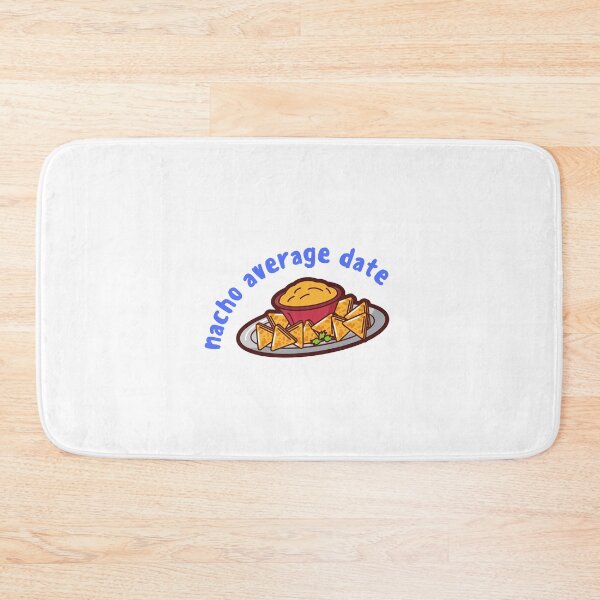 Item preview, Nacho Average Date, Not Your Average Date Food pun (white) designed and sold by GoodMoodFood.