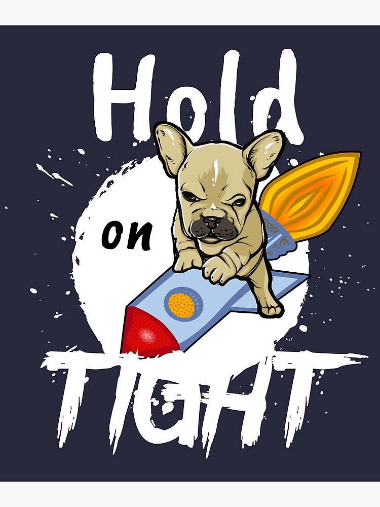 "HOLD ON TIGHT cute puppy dog rocket (light)" Poster by SolidEarthArt
