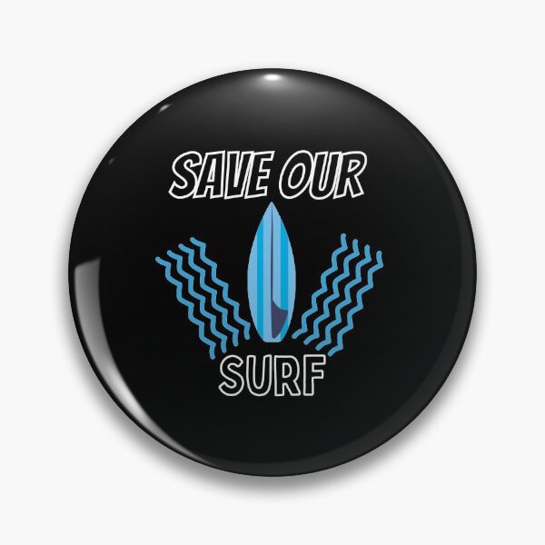Item preview, Save Our Surf - Save Our Surf Ocean designed and sold by PrintexDesigns.