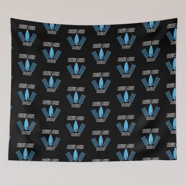 Item preview, Save Our Surf - Save Our Surf Ocean designed and sold by PrintexDesigns.