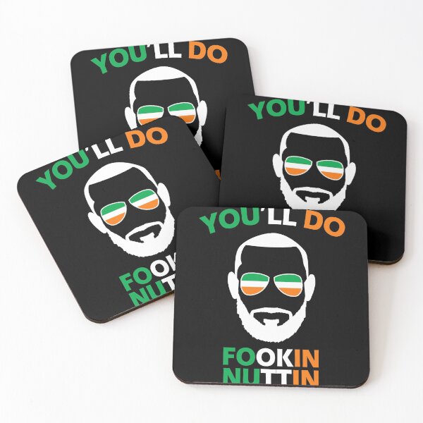 Item preview, You'll Do Fookin Nuttin Irish Pride Boxing MMA Fighting Gift designed and sold by Mfk Clothes.
