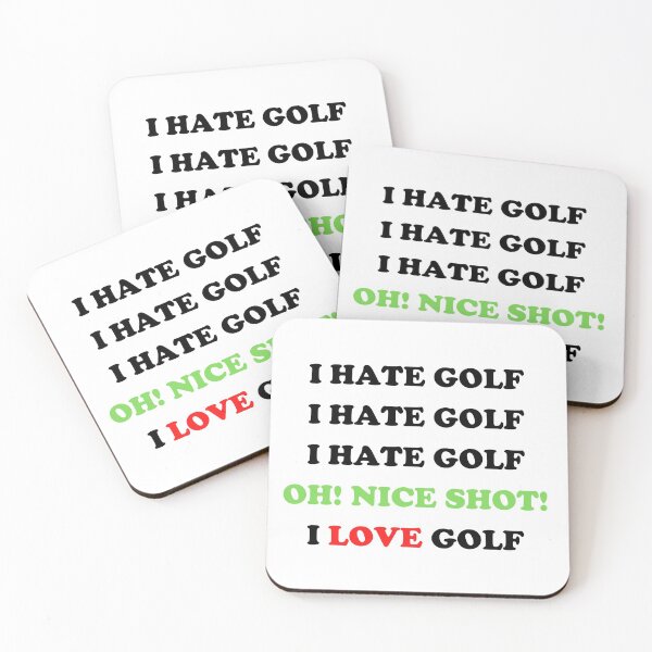 Item preview, I Hate Golf Nice Shot I Love Gofl - Funny Golfing designed and sold by GasparArts.