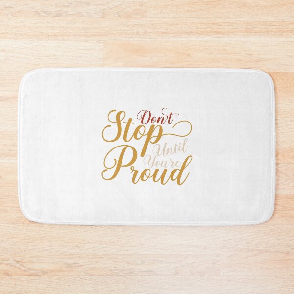 Item preview, Don't stop until you're proud designed and sold by karim Najjar.