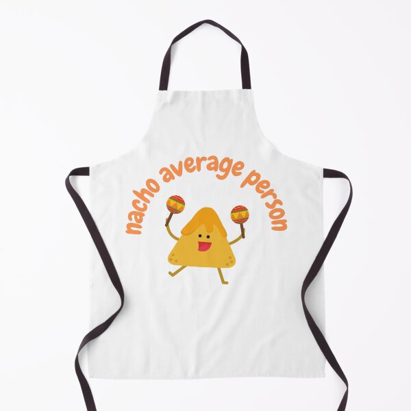 Item preview, Nacho Average Person, Not Your Average PersonFood pun (white) designed and sold by GoodMoodFood.