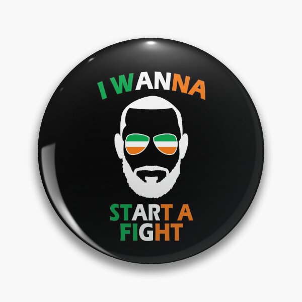 Item preview, I Wanna Start A Fight Irish Pride Boxing MMA Fighting Gift designed and sold by Mfk Clothes.