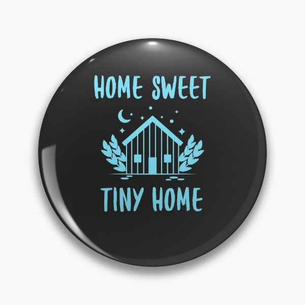 Item preview, Home Sweet Tiny Home - Funny Tiny-Home Minimalist Gift designed and sold by EricJP.