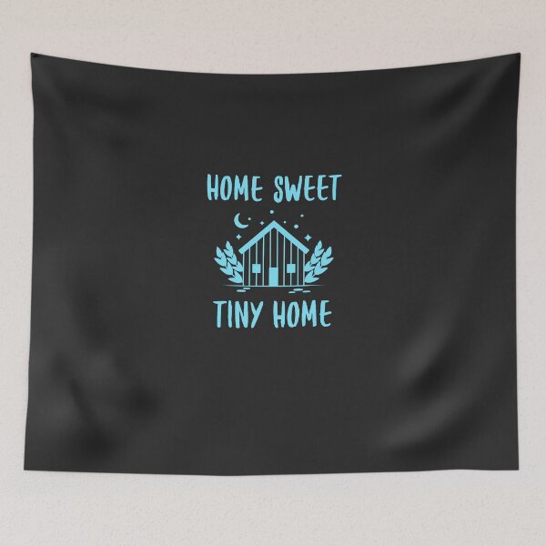 Item preview, Home Sweet Tiny Home - Funny Tiny-Home Minimalist Gift designed and sold by EricJP.