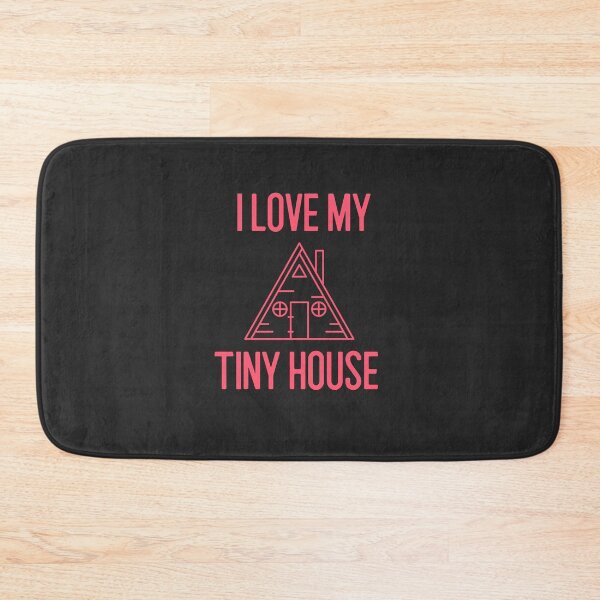 Item preview, I Love My Tiny House - Funny Tiny-House Minimalist Gift designed and sold by EricJP.