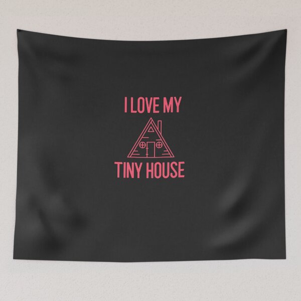 Item preview, I Love My Tiny House - Funny Tiny-House Minimalist Gift designed and sold by EricJP.