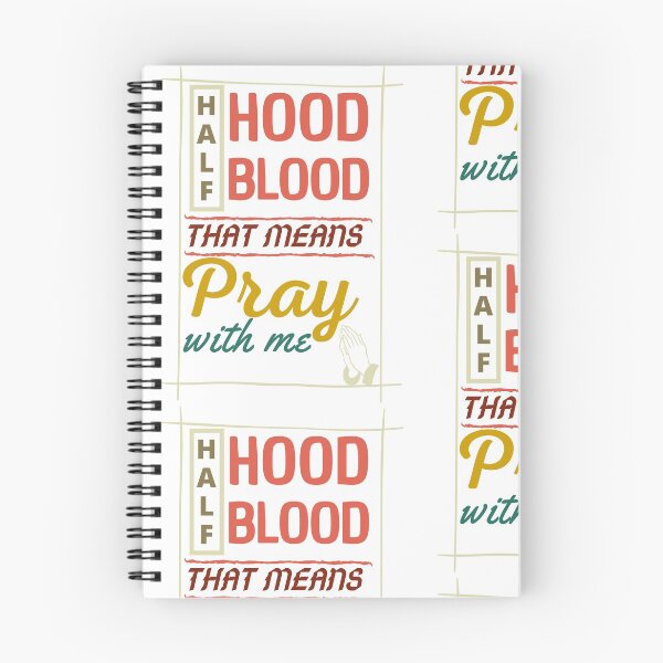 Item preview, Half Hood Half Blood That Means Pray With Me  designed and sold by smile20001.