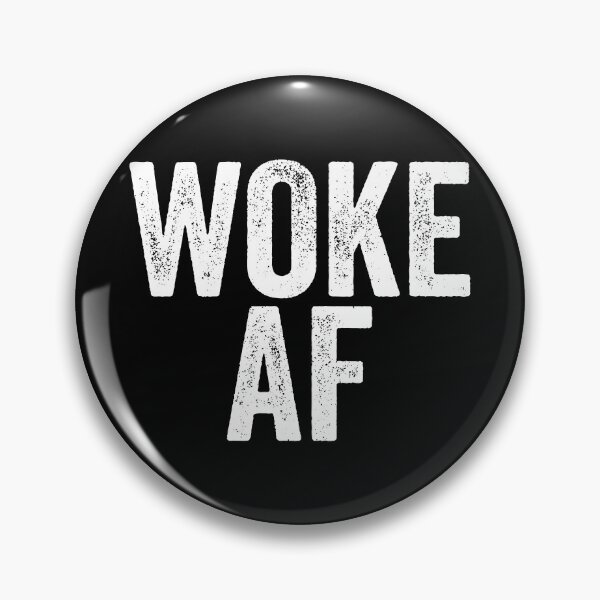 Item preview, Woke AF designed and sold by Craftaholic.