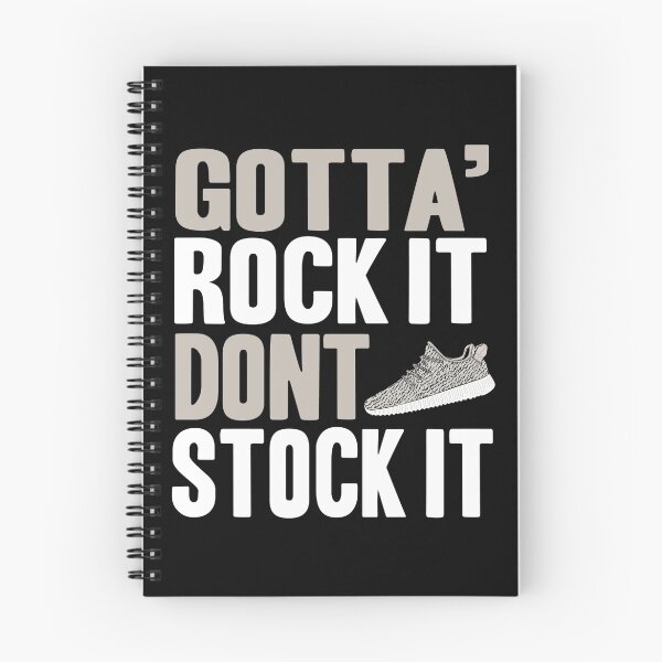 Item preview, Gotta Rock It - Yeezy Boost 350  designed and sold by Tee4Daily.