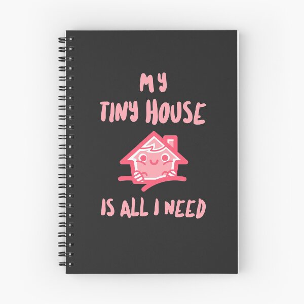 Item preview, My Tiny House Is All I Need - Funny Tiny-House Minimalist Gift designed and sold by EricJP.
