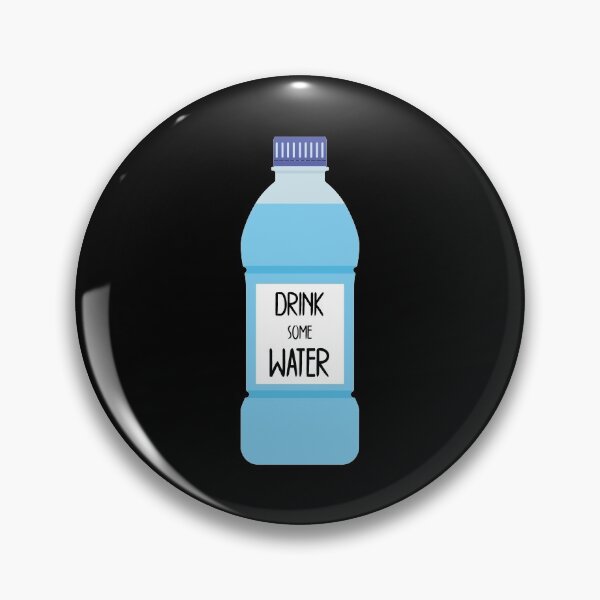Item preview, Drink Some Water designed and sold by n0madd.