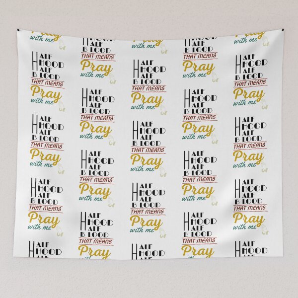 Item preview, Half Hood Half Blood That Means Pray With Me  designed and sold by smile20001.