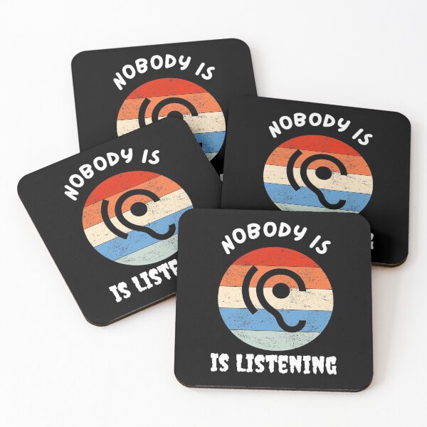 Item preview, Nobody Is Listening designed and sold by PrintexDesigns.