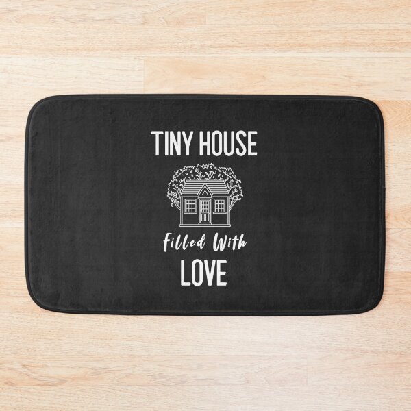Item preview, Tiny House Filled With Love - Funny Tiny-House Minimalist Gift designed and sold by EricJP.