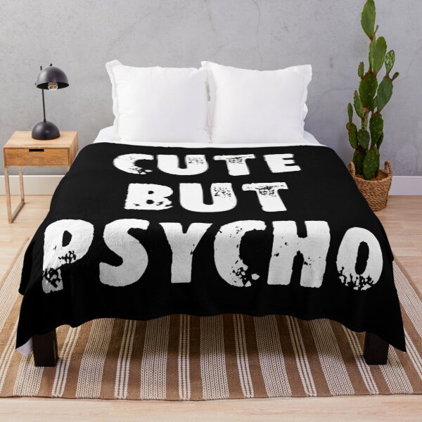 Item preview, Cute But Psycho designed and sold by Good-Looking Corpse.
