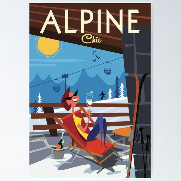 Item preview, Alpine Chic poster designed and sold by GAGodel.
