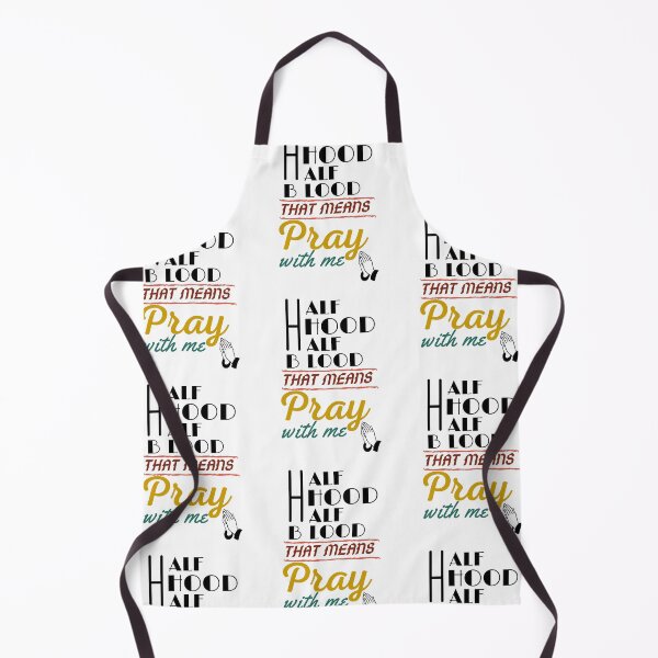 Item preview, Half Hood Half Blood That Means Pray With Me designed and sold by smile20001.