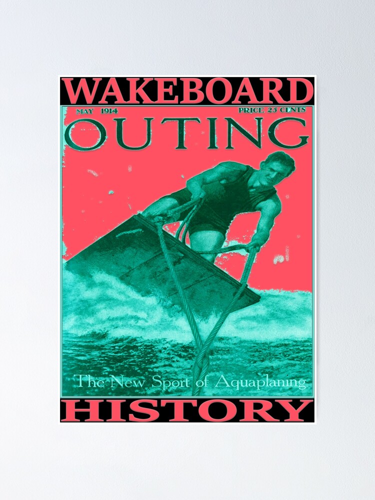 "Wakeboard history starts from here. Original, vintage picture." Poster
