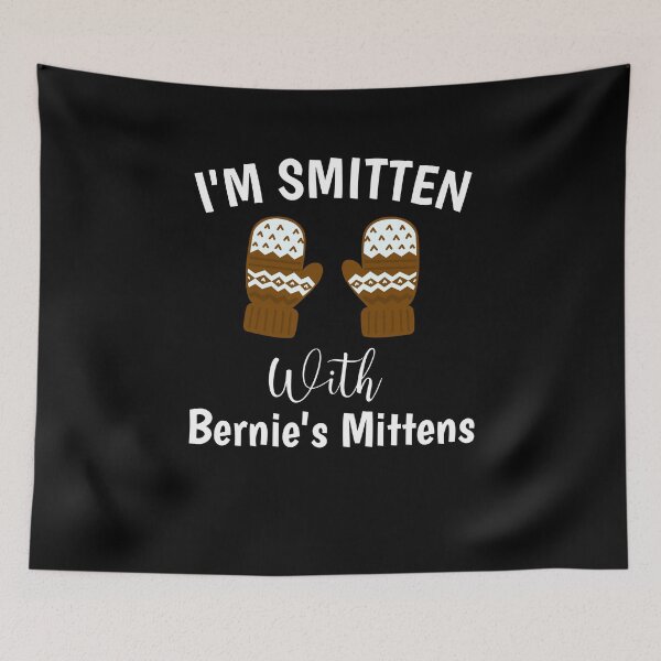 Item preview, I am smitten with Bernie's Mittens designed and sold by kader85.