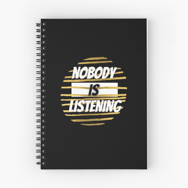 Item preview, Nobody Is Listening designed and sold by PrintexDesigns.