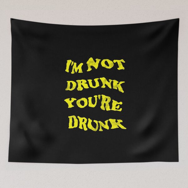 Item preview, Funny drinking design - I'm not drunk you're drunk yellow arcade retro typography (dark mode) designed and sold by Deegital18.