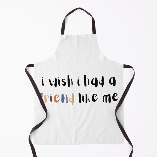 Item preview, i wish i had a friend like me designed and sold by momilon.