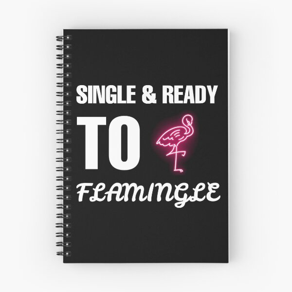 Item preview, Single And Ready To Flamingle designed and sold by Magic-Offers.