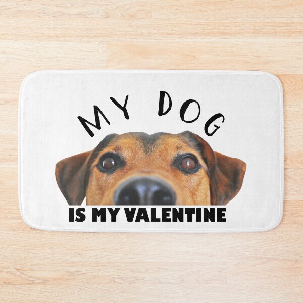 Item preview, My dog is my valentine designed and sold by Achily.