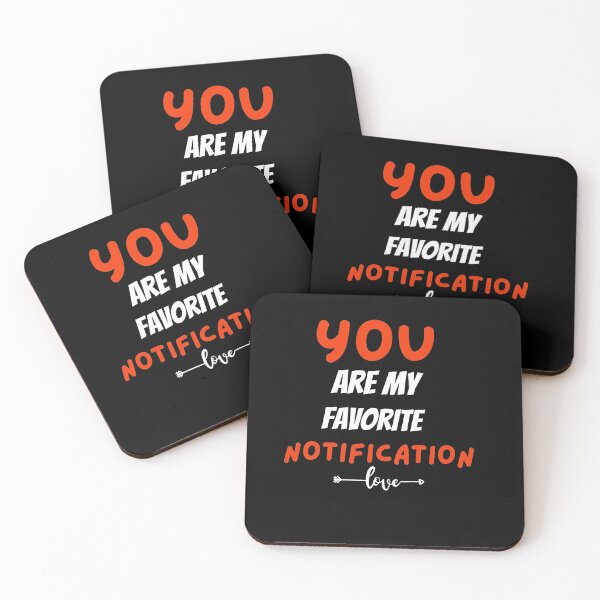 Aperçu de l'œuvre Vous êtes ma notification préférée créée et vendue par PrintexDesigns.