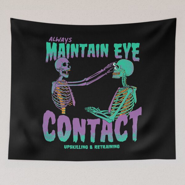 Item preview, Maintain Eye Contact designed and sold by therocketman.