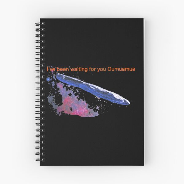 Item preview, Oumuamua I've been waiting for you designed and sold by lacm2020.