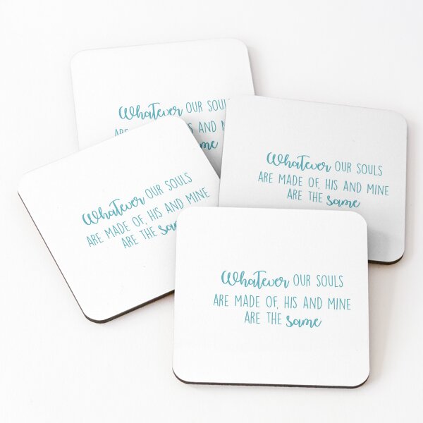 Item preview, Whatever our souls are made of, his and mine are the same  designed and sold by Aimee Milton.