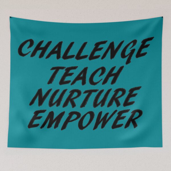 Item preview, Challenge, Teach, Nurture, Empower Teacher Quotes designed and sold by AFordhamDesigns.