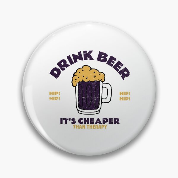 Item preview, Drink Beer It's Cheaper Than Therapy designed and sold by pradeeprajput.