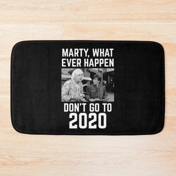 Item preview, What Ever Happen Do Not Go to 2020 designed and sold by ProjecTees.