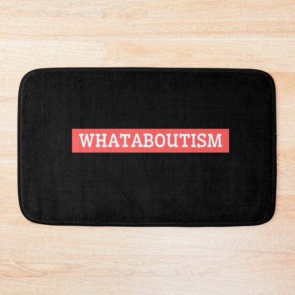 Item preview, whataboutism designed and sold by Diamaber.